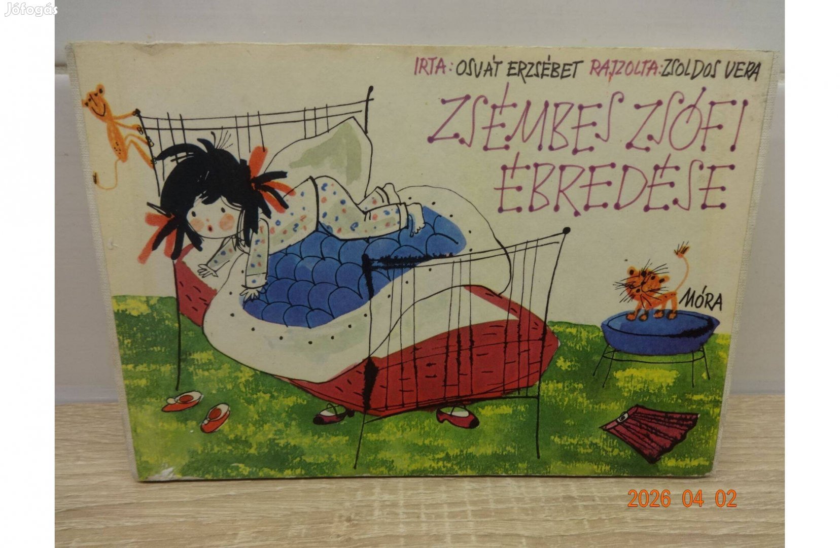 Osvát Erzsébet Zsémbes Zsófi Ébredése - Zsoldos Vera