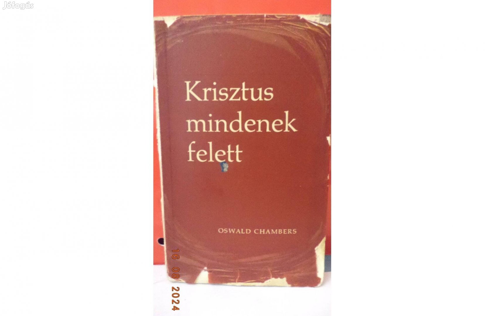 Oswald Chambers Krisztus mindenek felett