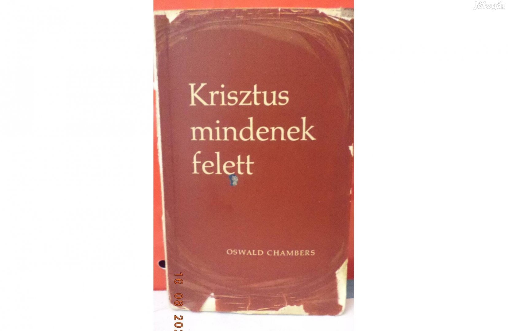 Oswald Chambers: Krisztus mindenek felett