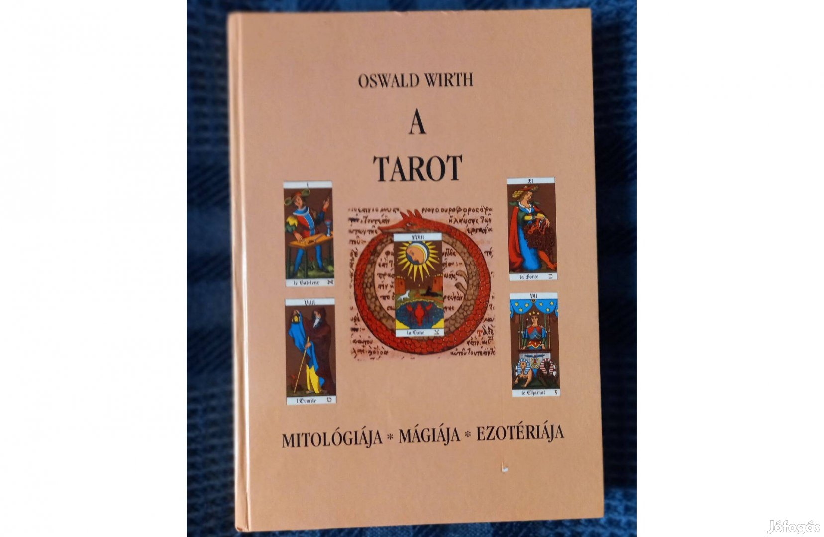 Oswald Wirth: A Tarot c. könyv eladó