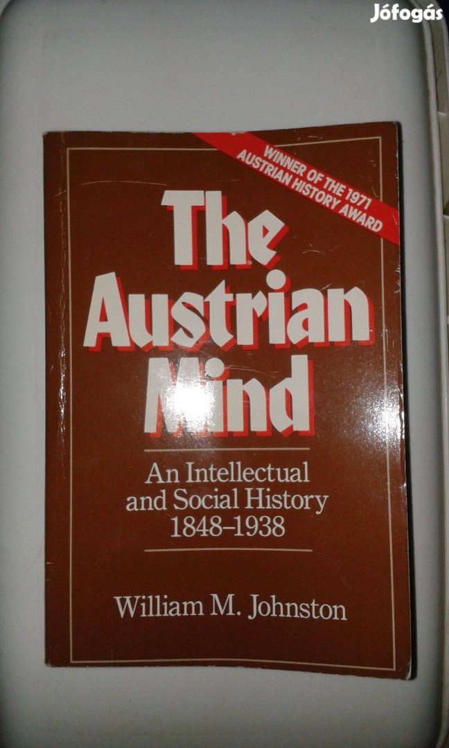 Osztrák történelem, Johnston, W. M.: The Austrian Mind