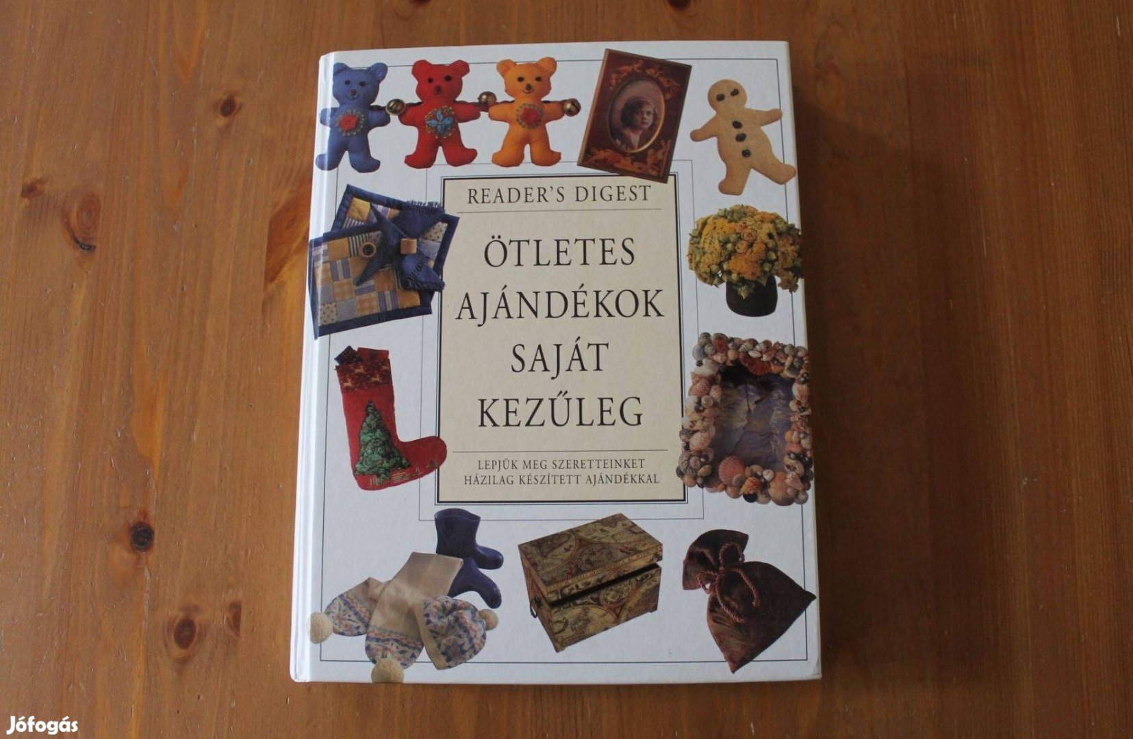 Ötletes ajándékok saját kezűleg ( Reader's Digest )