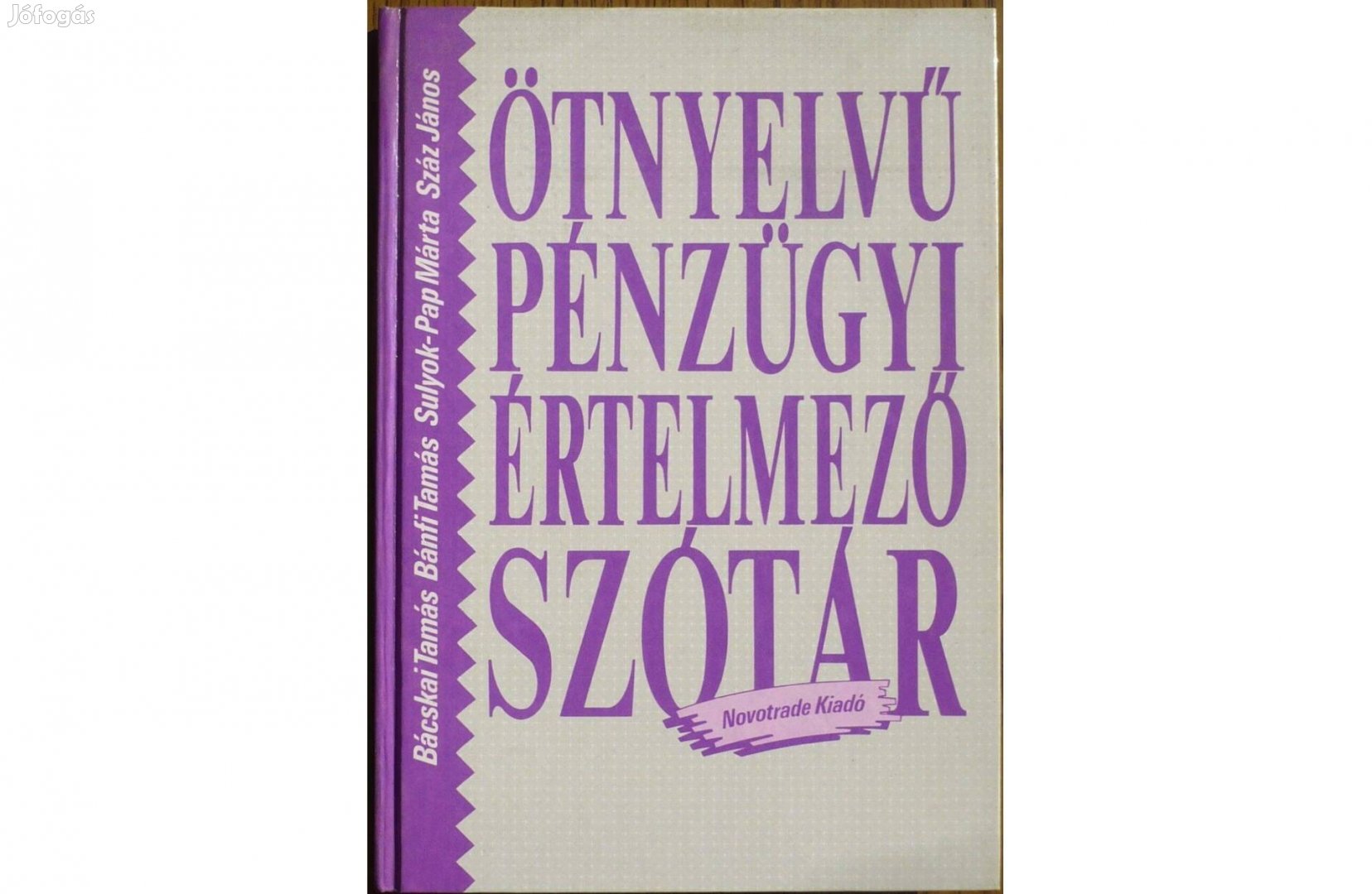 Ötnyelvű pénzügyi értelmező szótár, magyar-angol-francia-német-olasz