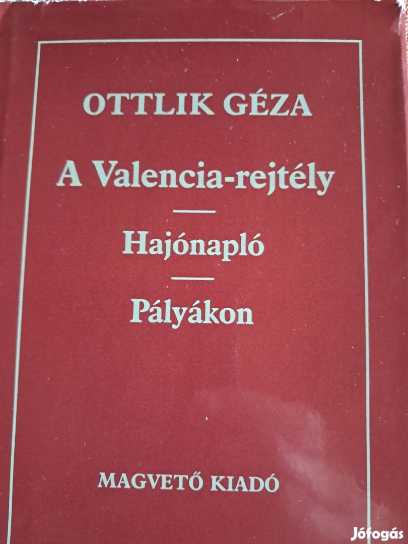 Ottlik Géza A Valencia Rejtély, Hajónapló