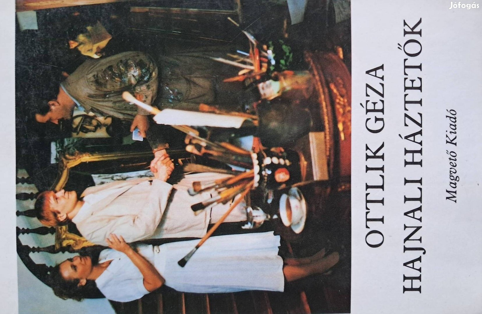 Ottlik Géza Hajnali Háztetők