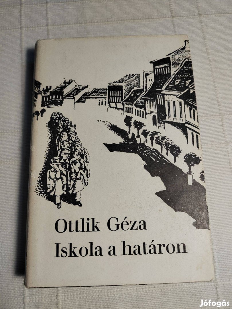 Ottlik Géza: Iskola a határon