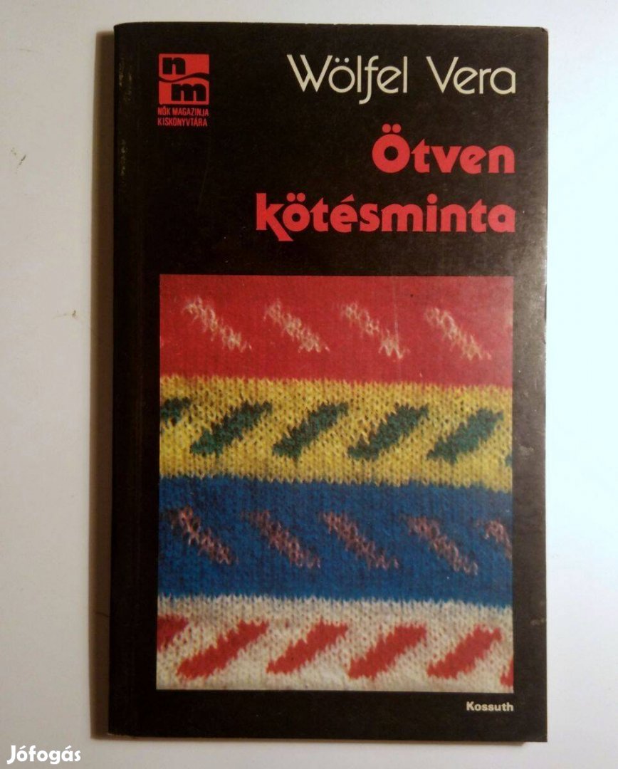 Ötven Kötésminta (Wölfel Vera) 1987 (8kép+tartalom)