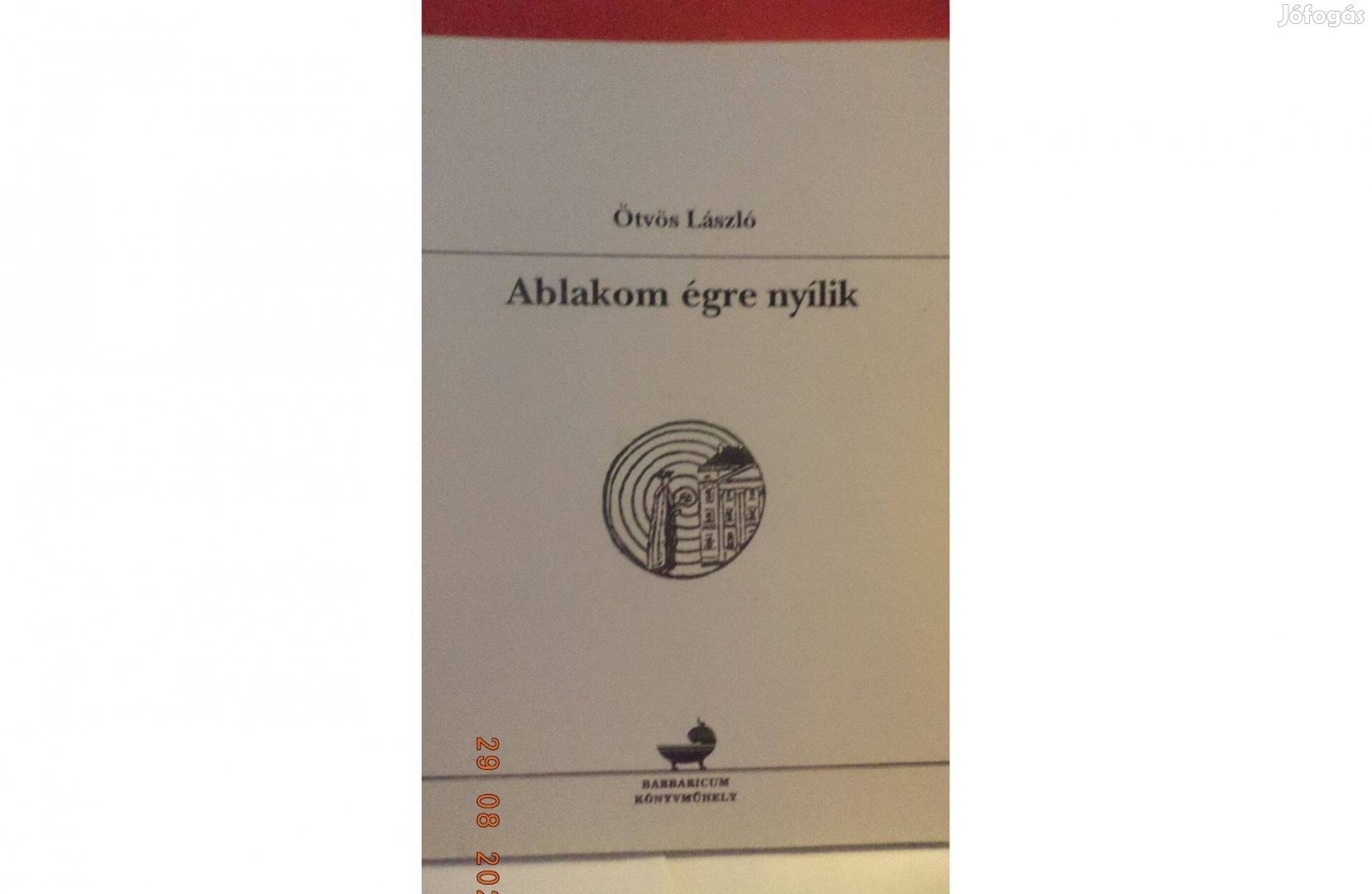 Ötvös László: Ablakom égre nyílik - dedikált