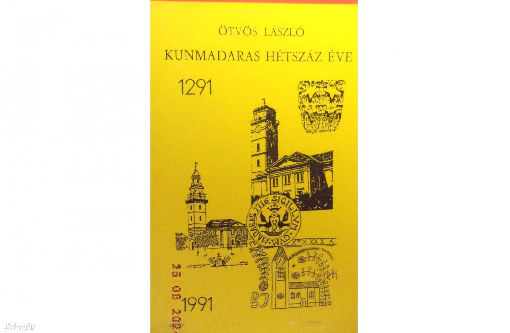 Ötvös László: Kunmadaras hatszáz éve - dedikált