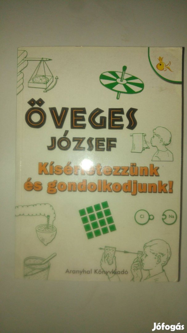 Öveges Kísérletezzünk és gondolkodjunk!