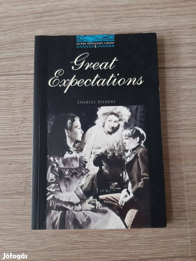 Oxford Bookworms - Great expectations - angol nyelvű könyv