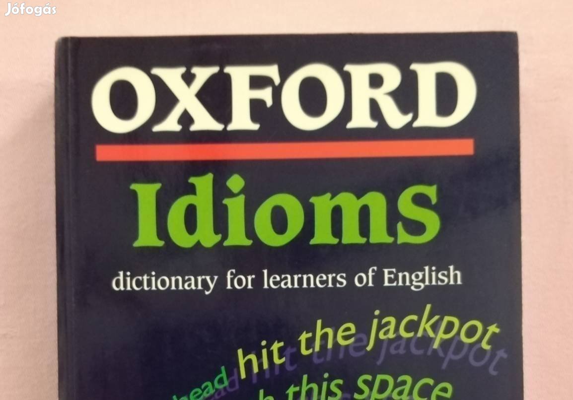 Oxford Idioms Dictionary for learners of English angol szótár 