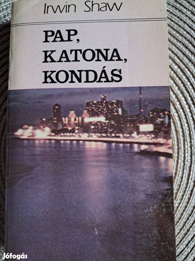 PAP, Katona, Kondás Irwin Shaw 