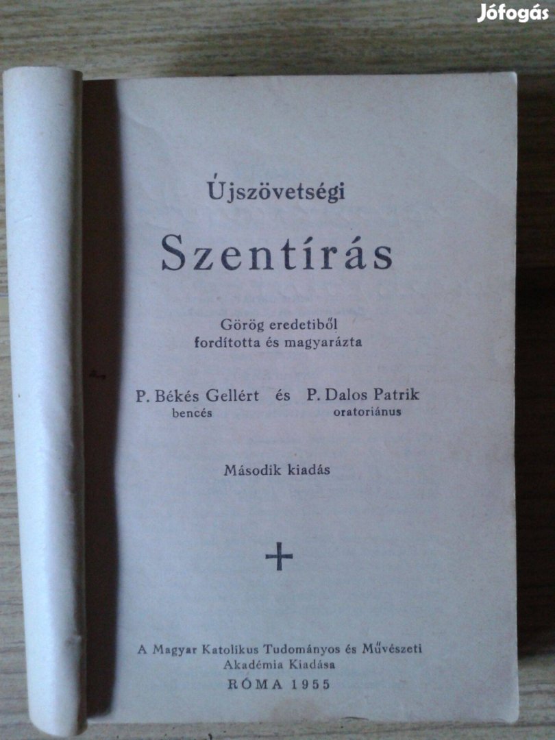 P. Békés Gellért és P. Dalos Patrik - Újszövetségi Szentírás