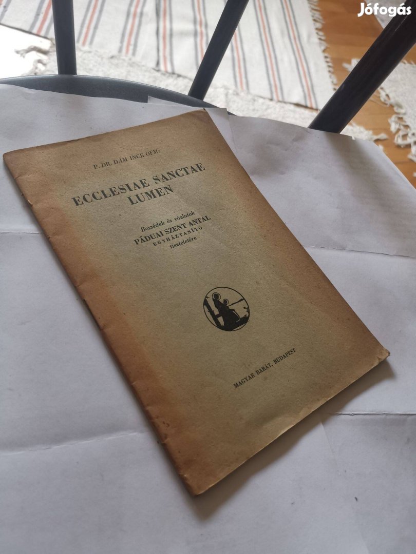 P. Dr. Dám Ince OFM - Ecclesiae Sanctae Lumen - Páduai