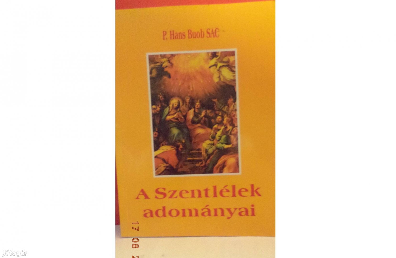 P. Hans Buob SAC: A Szentlélek adományai