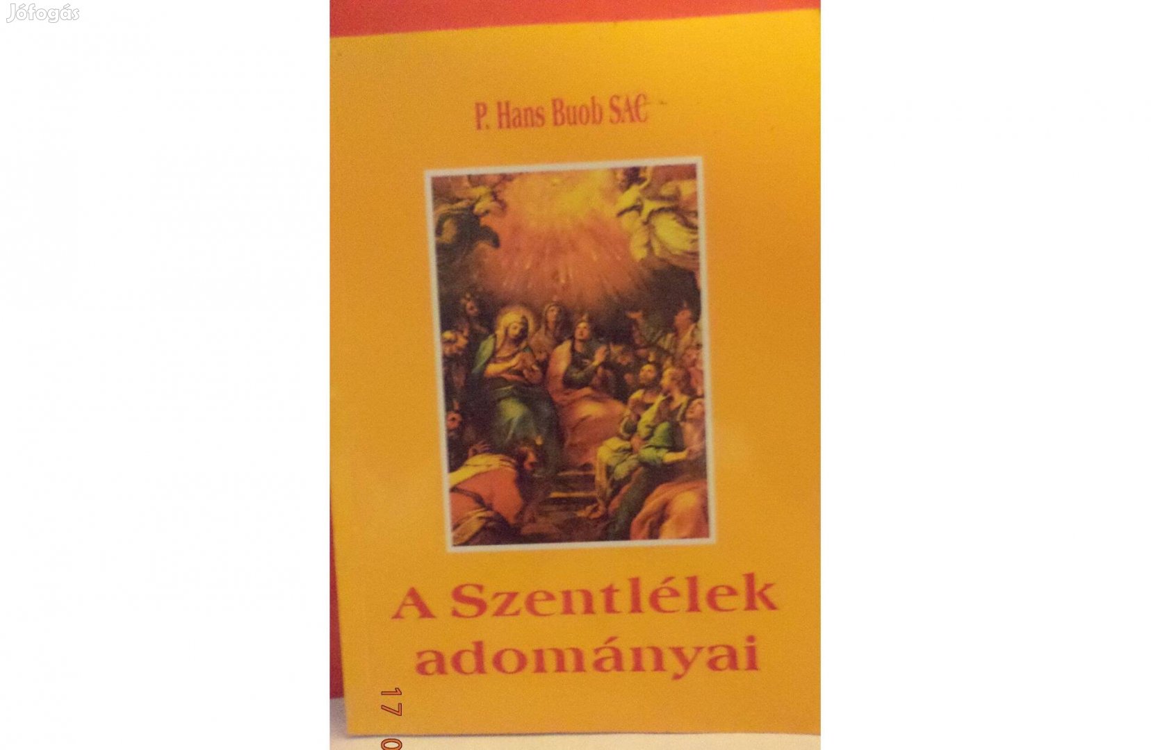 P. Hans Buob Sac: A Szentlélek adományai