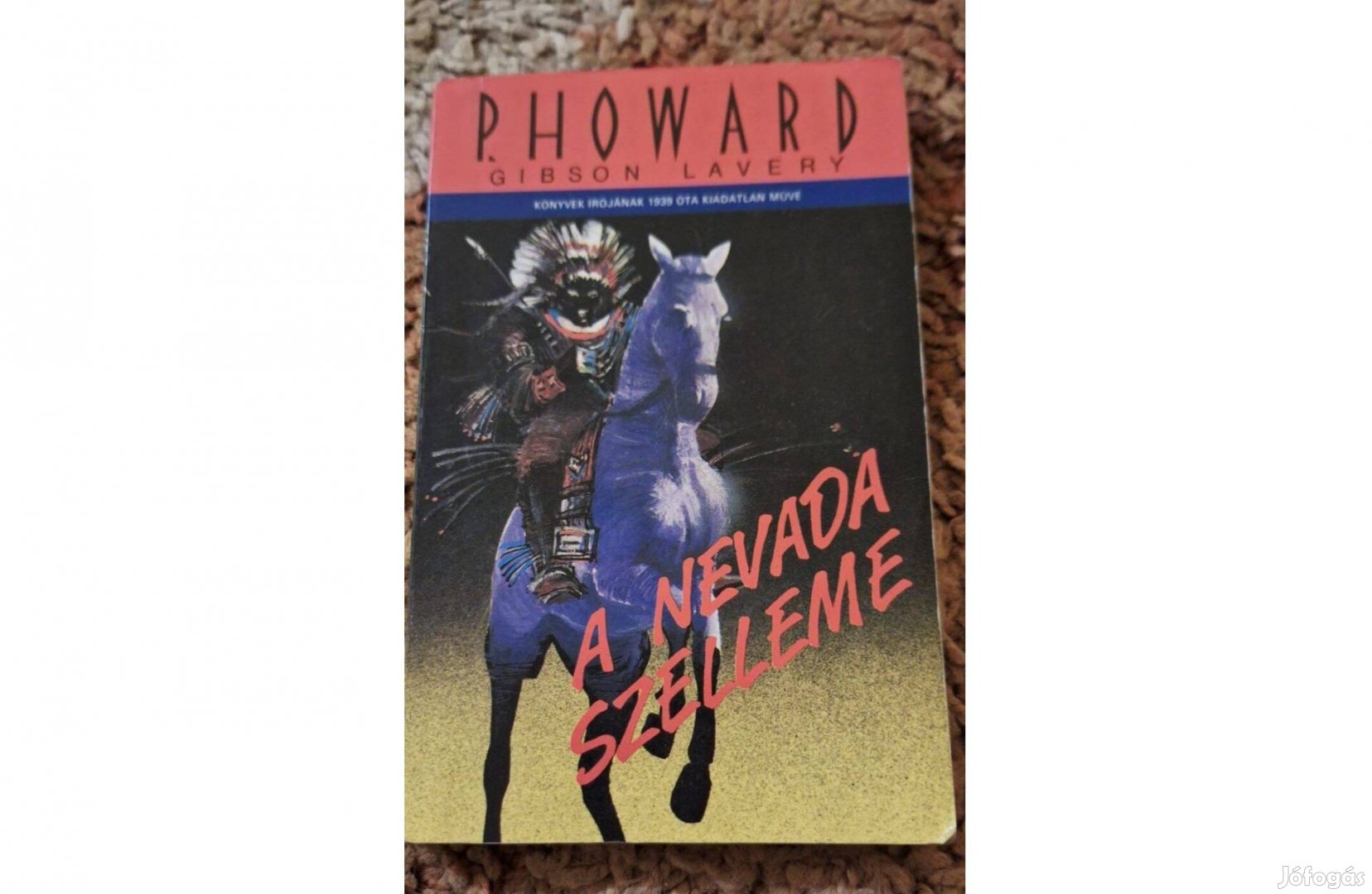 P. Howard ( Rejtő Jenő ) - A Nevada szelleme