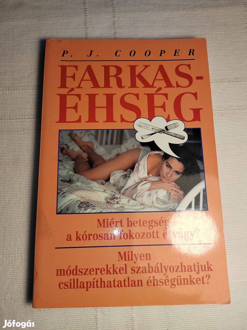 P. J. Cooper: Farkaséhség (bulimia)