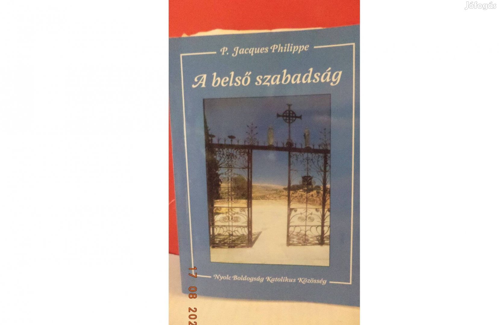 P. Jacques Philippe: A belső szabadság