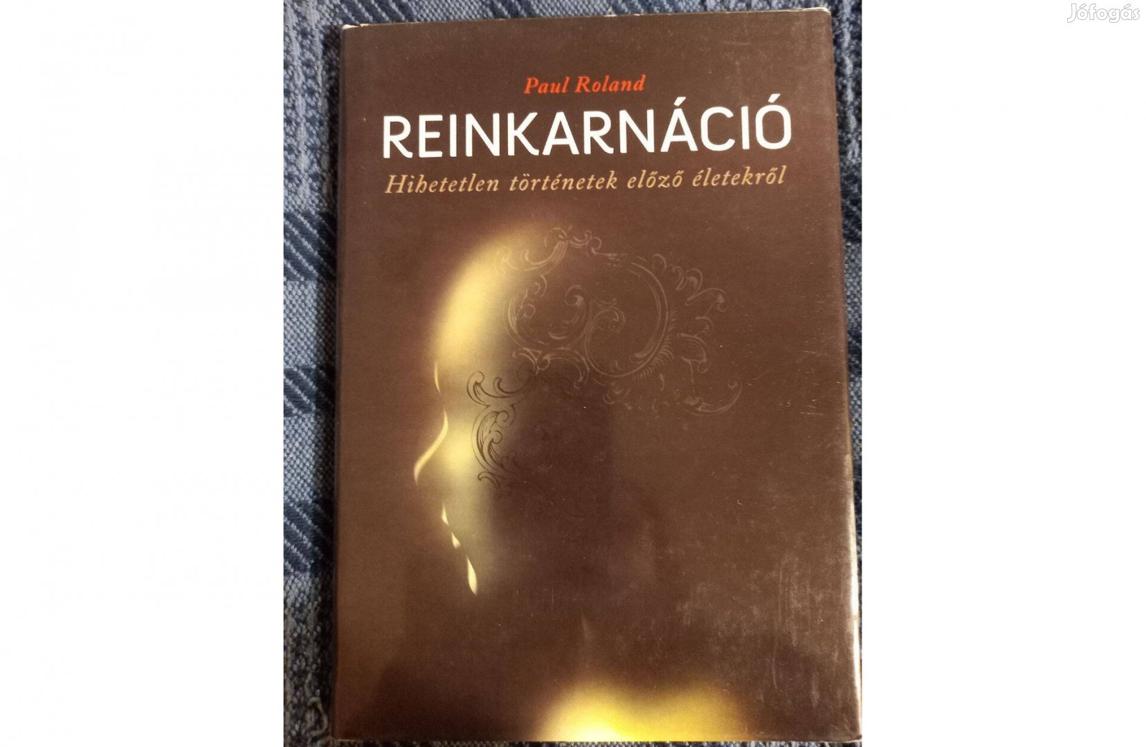 P. Roland Reinkarnáció.Hihetetlen történetek előző