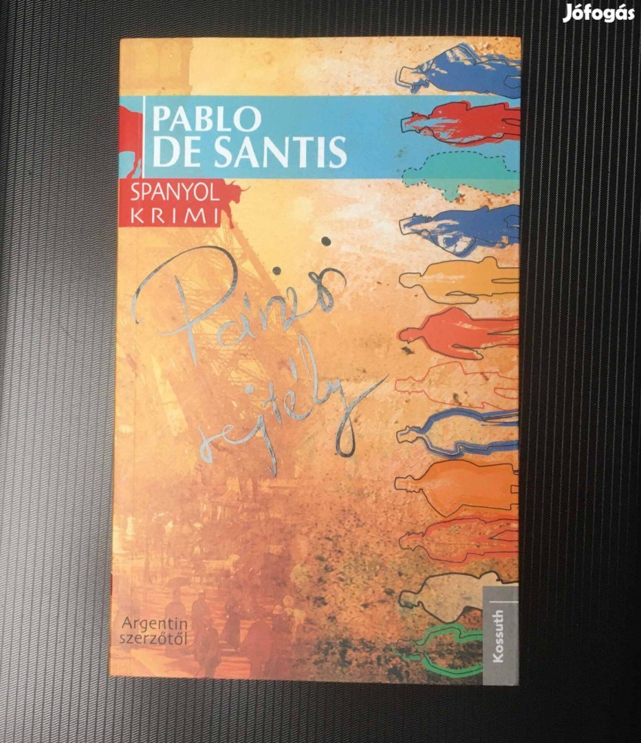 Pablo De Santis - Párizsi rejtély, krimi