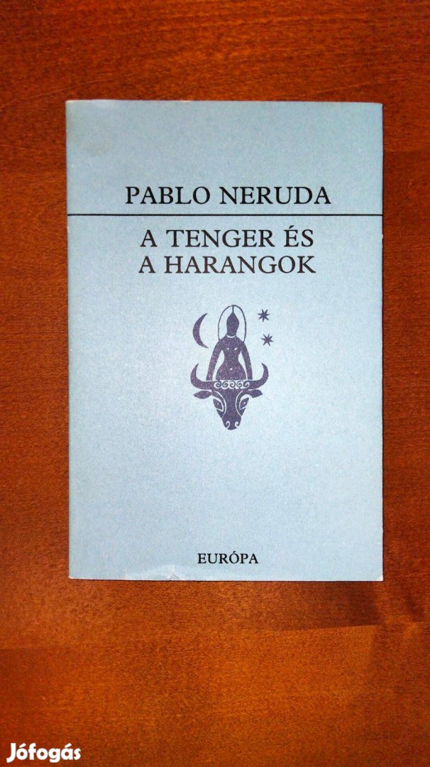 Pablo Neruda : A tenger és a harangok