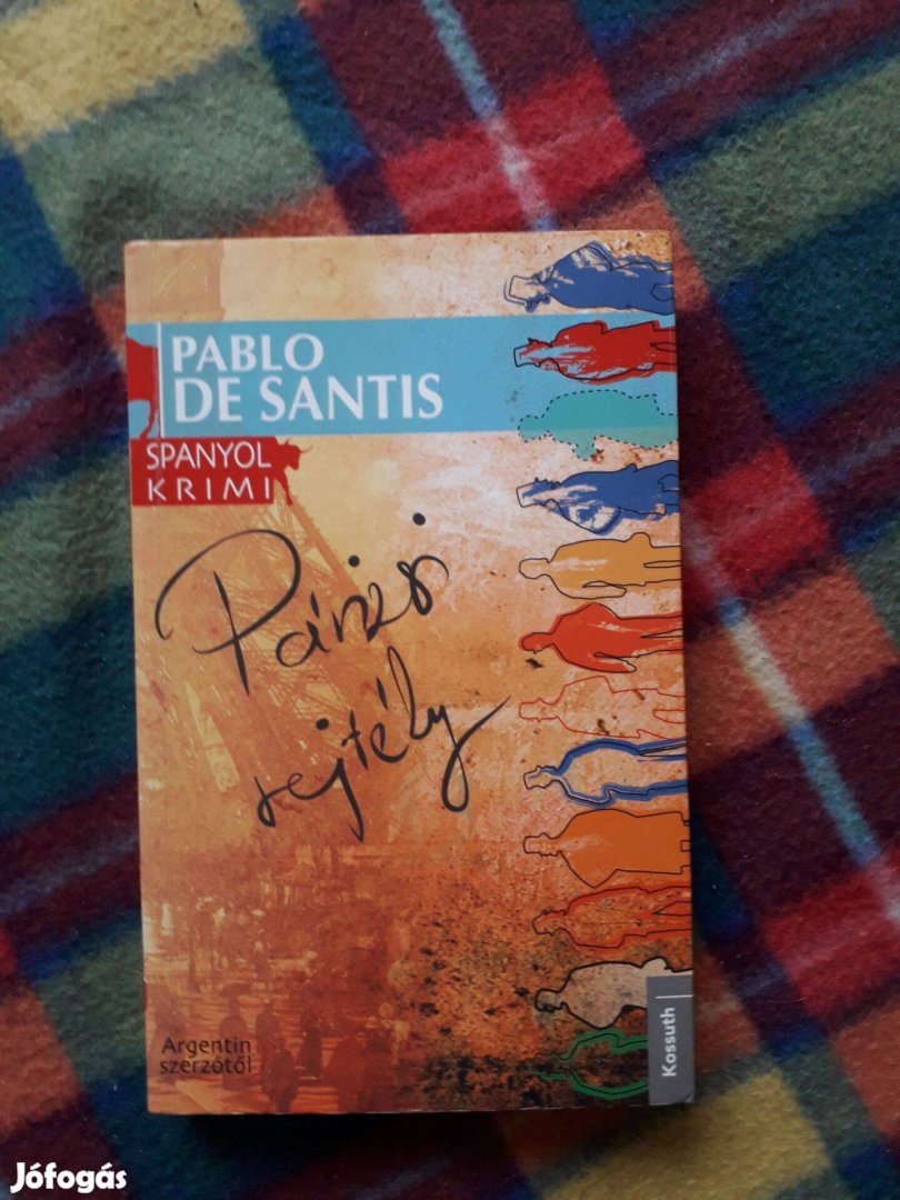 Pablo de Santis: Párizsi rejtély