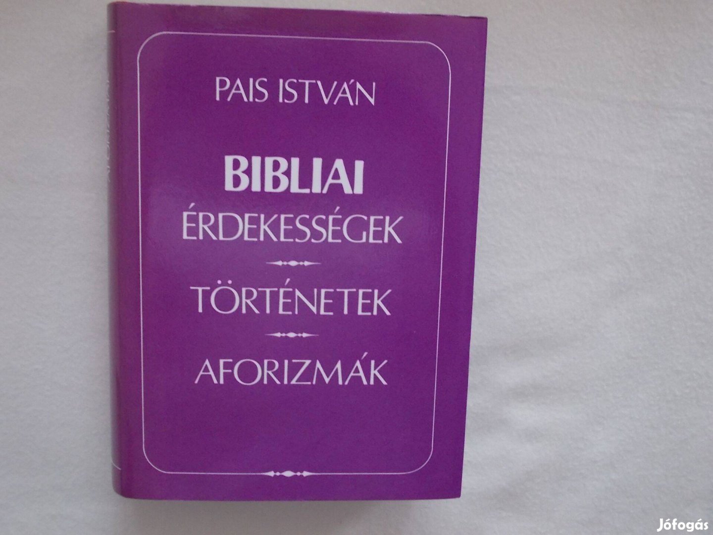 Pais István: Bibliai érdekességek, könyv eladó