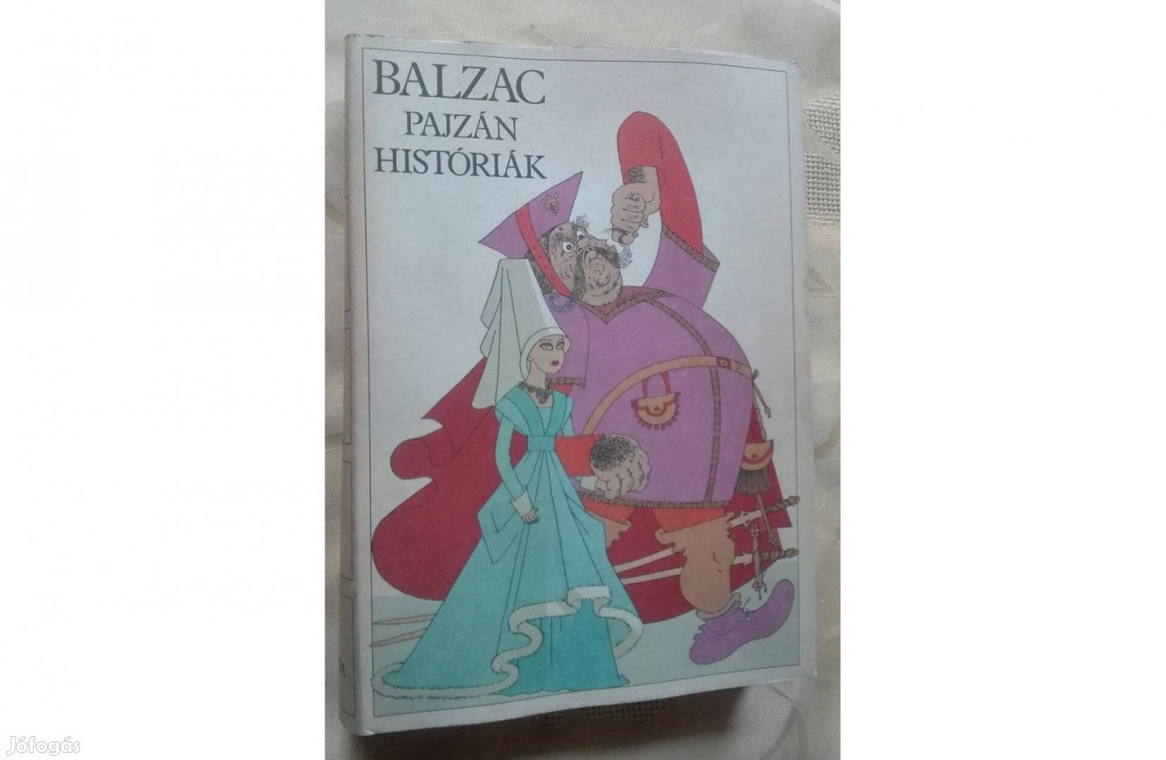 Pajzán históriák, írta: Honoré de Balzac (olvasatlan)