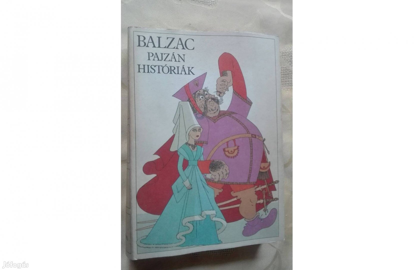 Pajzán históriák, írta: Honoré de Balzac (olvasatlan)
