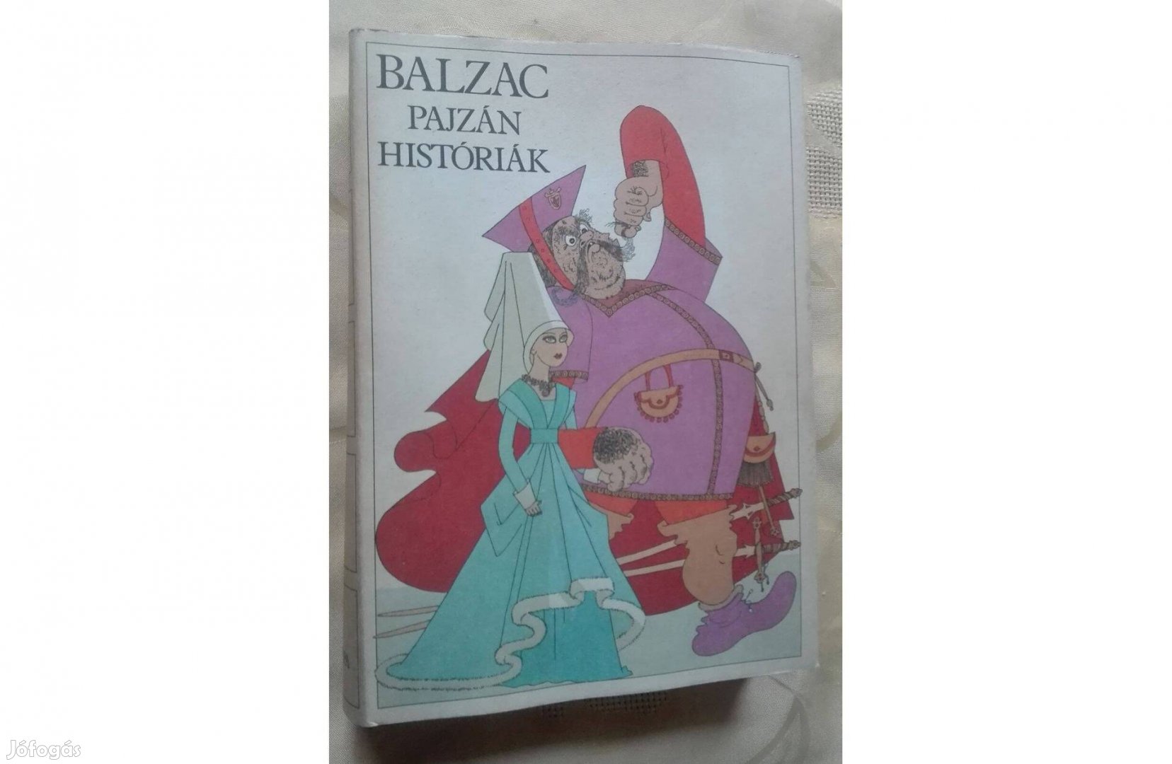 Pajzán históriák, írta: Honoré de Balzac (olvasatlan)