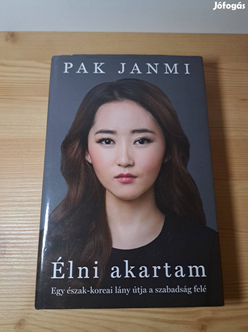 Pak Janmi: Élni akartam