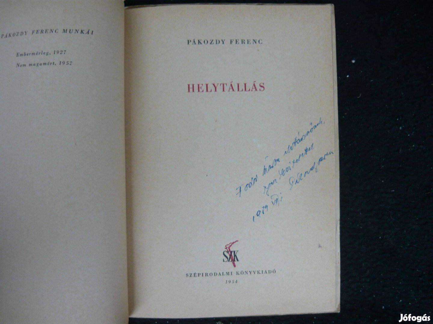 Pákozdy Ferenc - Helytállás (versek, dedikált könyv, 1954)