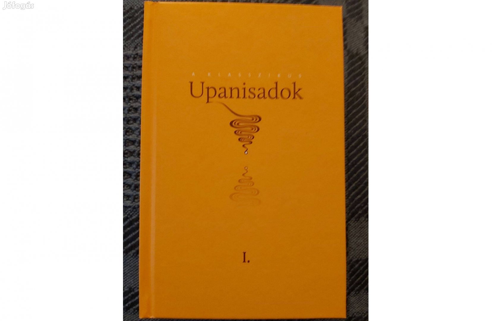 Pál Dániel szerk. A klasszikus upanisadok című könyv eladó