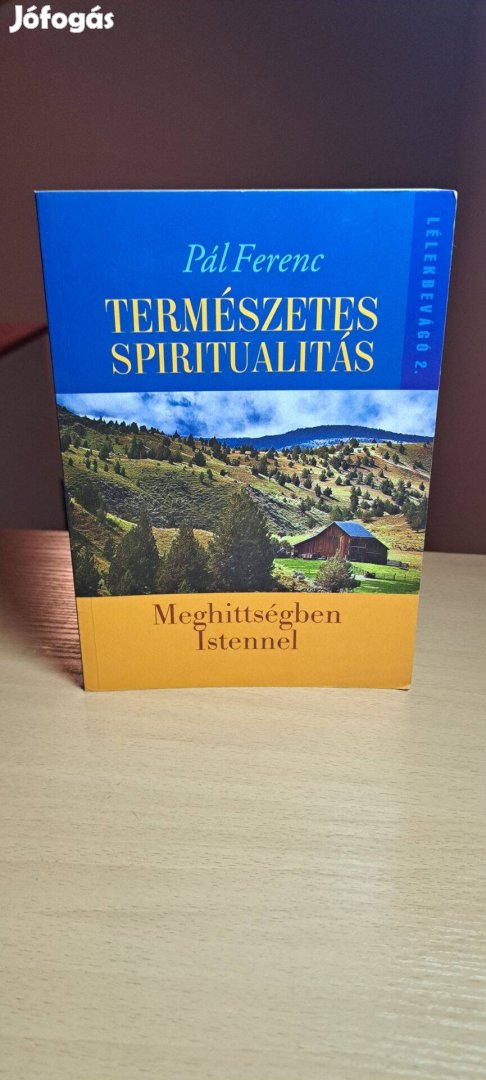 Pál Ferenc: Természetes spiritualitás