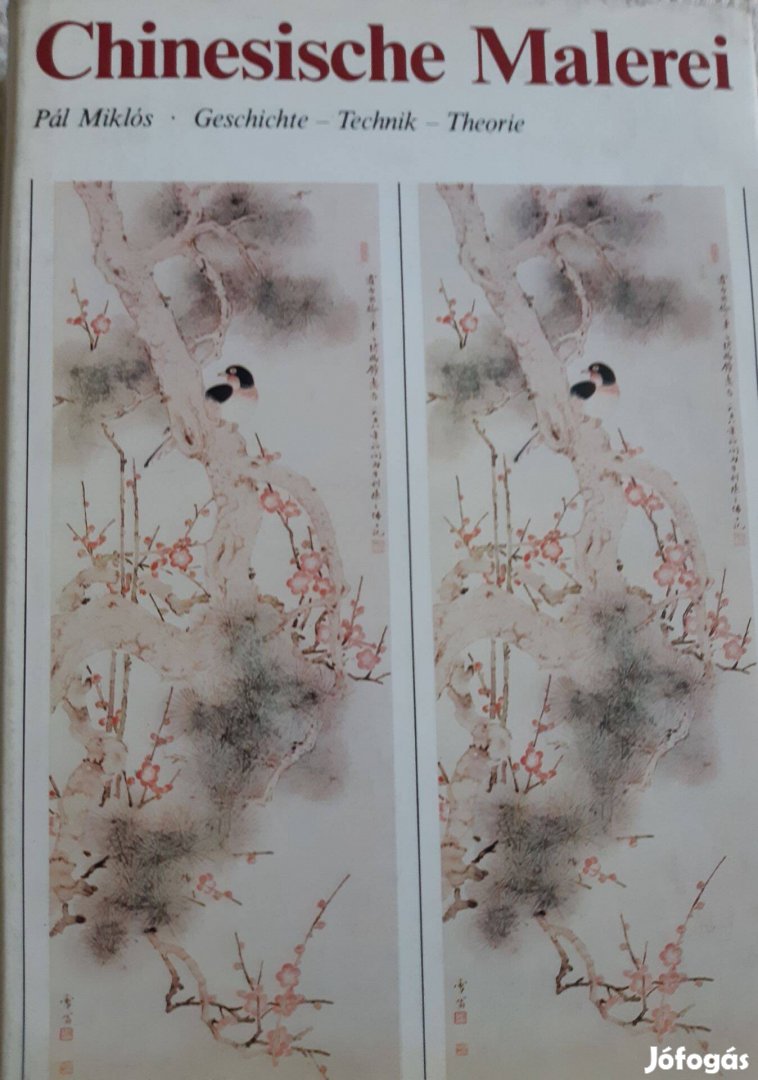 Pál Miklós: Chinesische Malerei Geschicte-Tecnik-Theorie