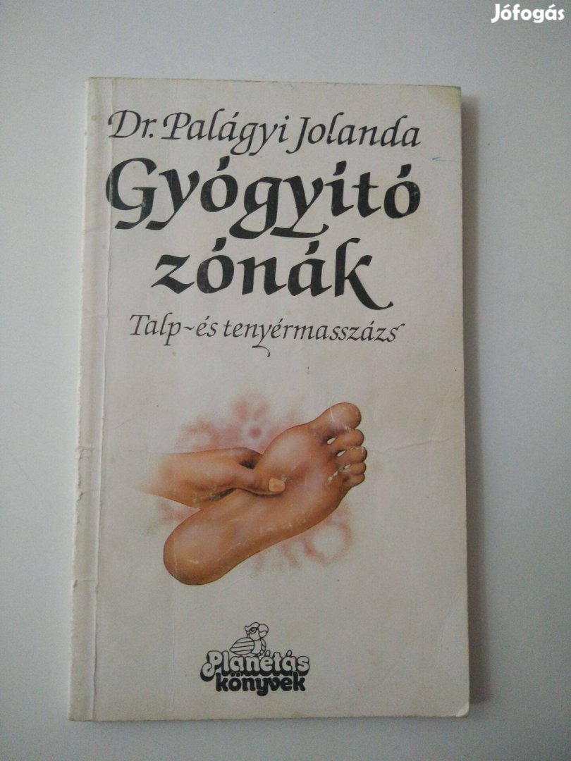 Palágyi Jolanda - Gyógyító zónák