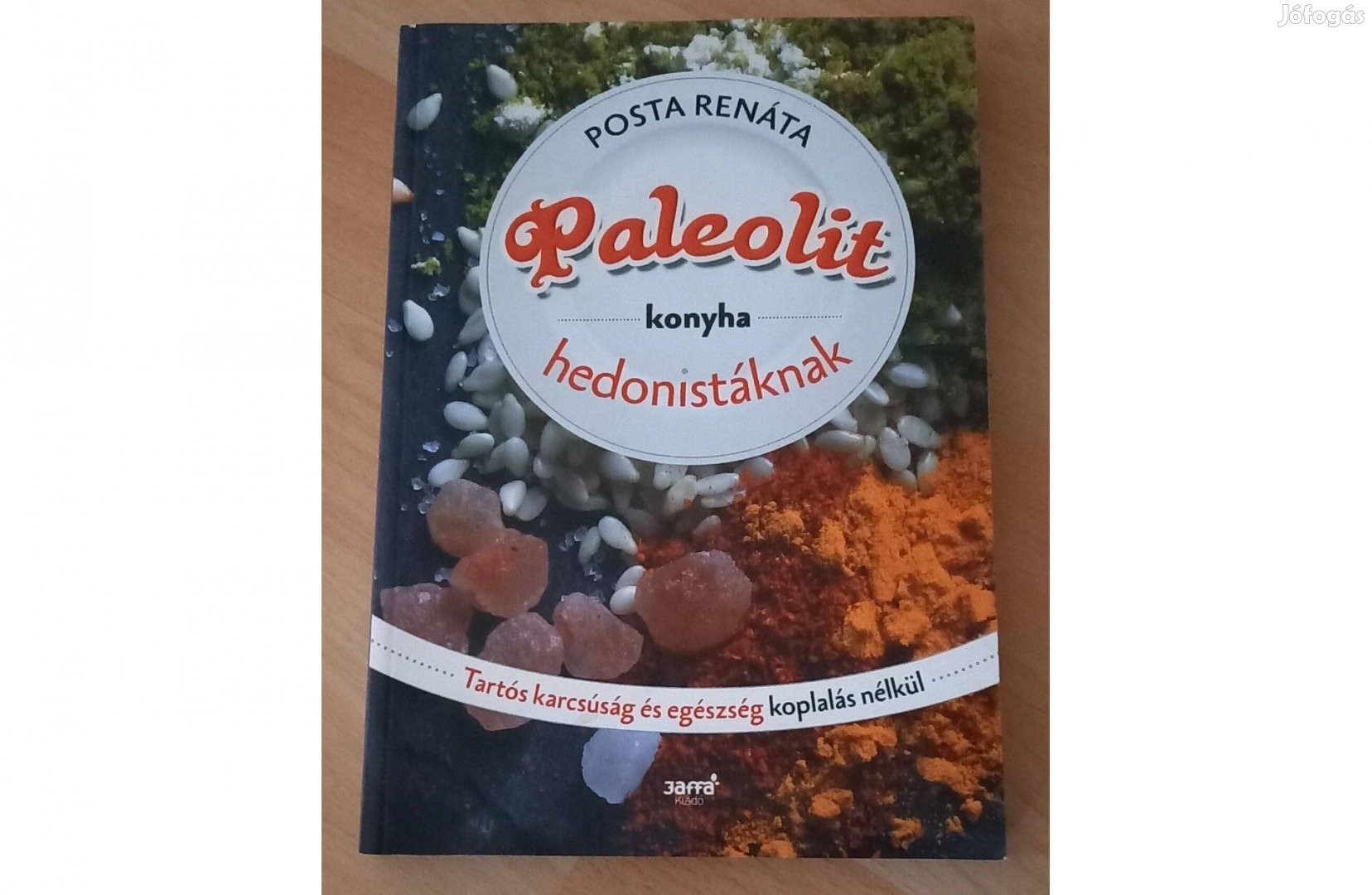 Paleolit konyha hedonistáknak c. könyv