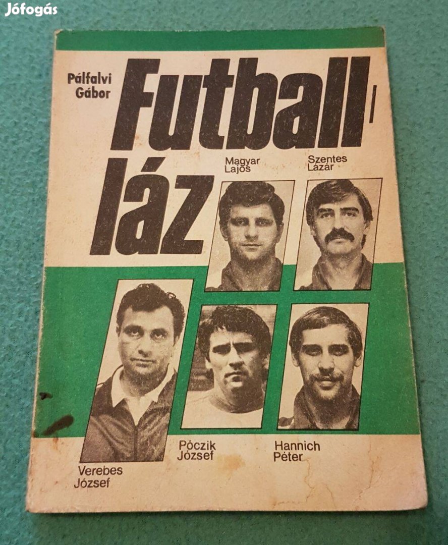 Pálfai Gábor: Futball-láz könyv (1984)