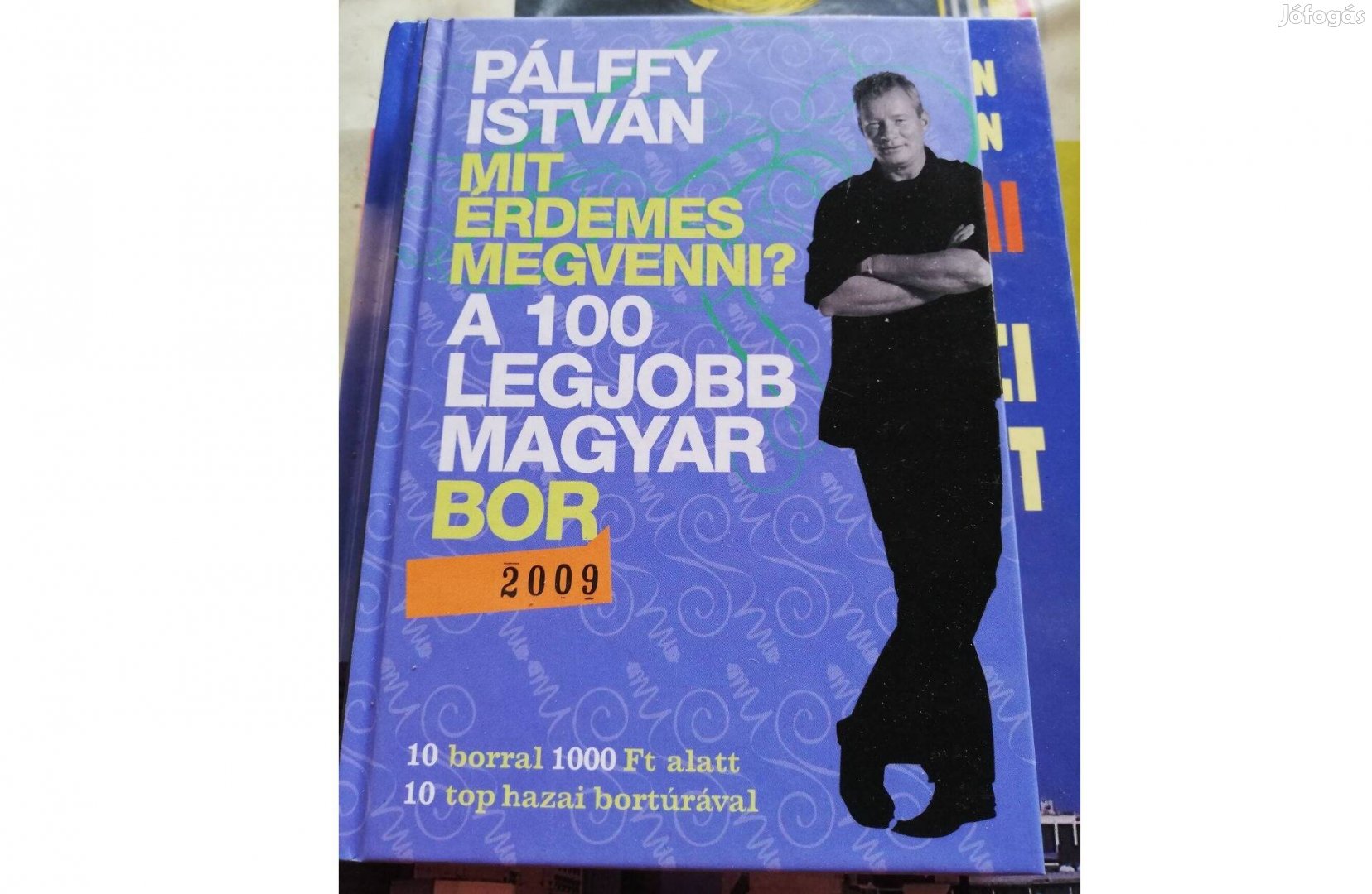 Pálffy István - a 100 legjobb magyar bor