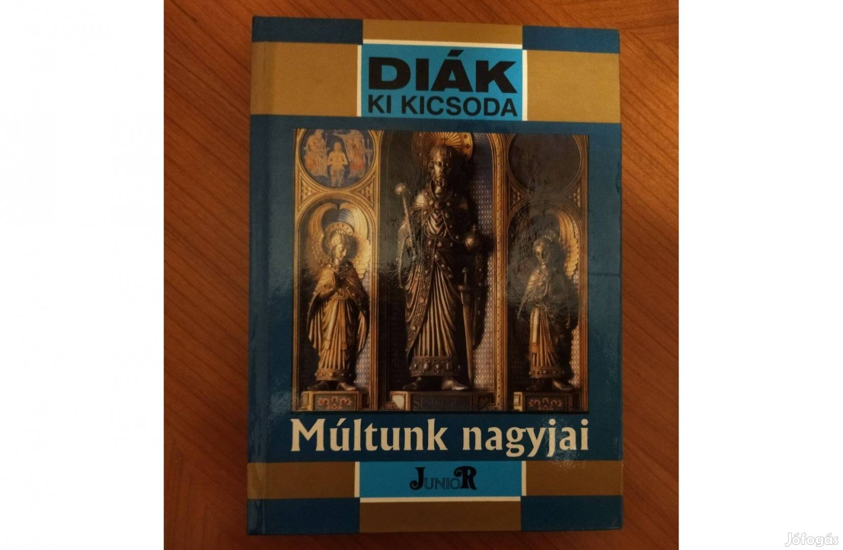 Pálinkás Mihály: Múltunk nagyjai (Diák ki kicsoda)