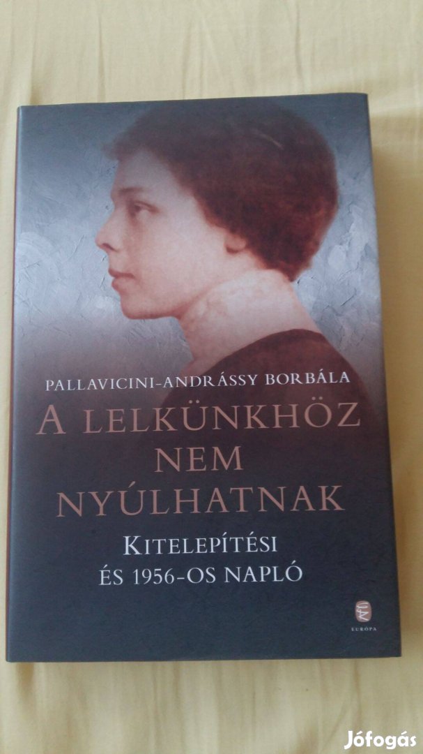 Pallavicini-Andrássy Borbála A lelkünkhöz nem nyúlhatnak