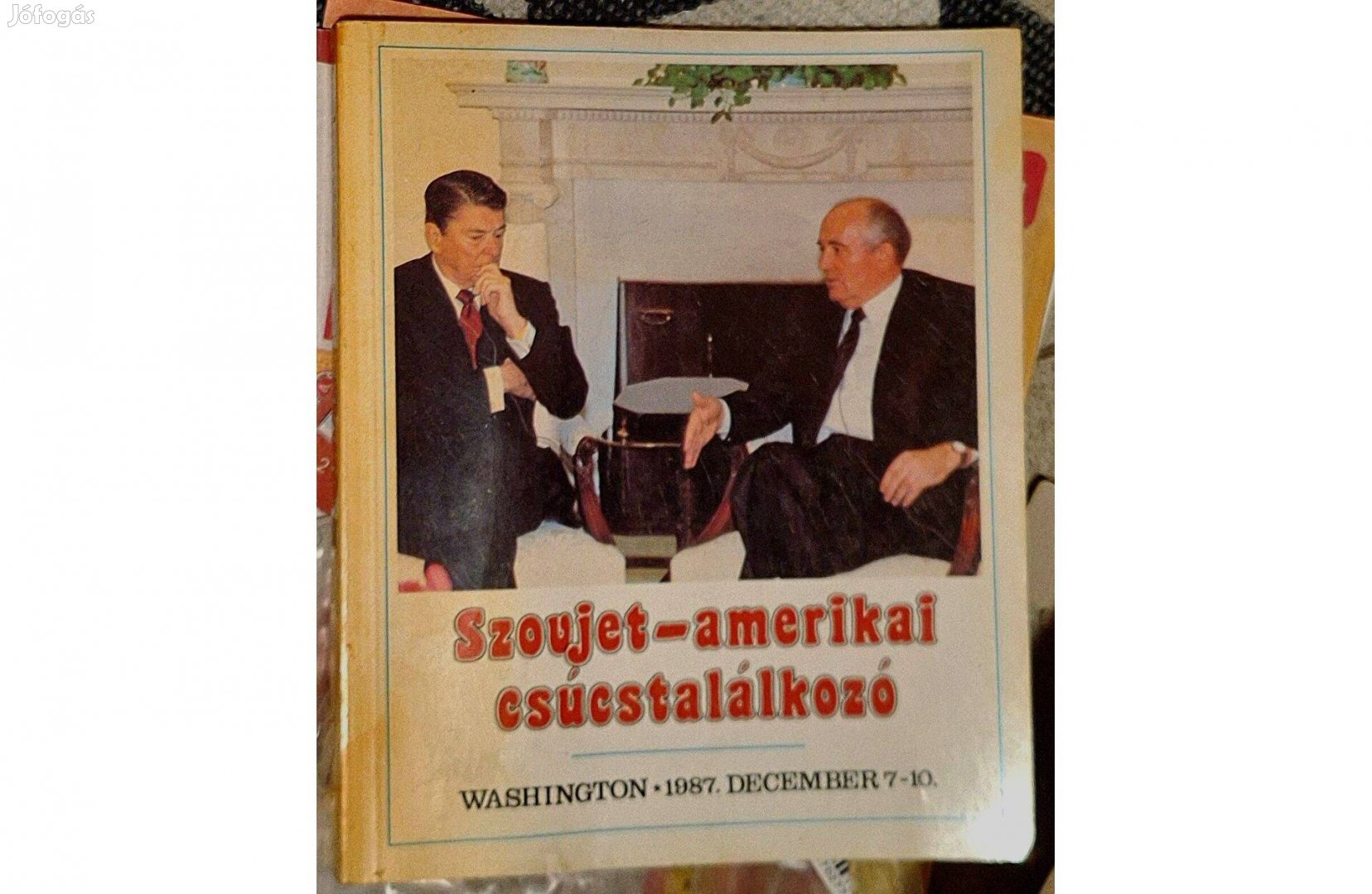 Pálos Tamás Szovjet-amerikai csúcstalálkozó Washinton,