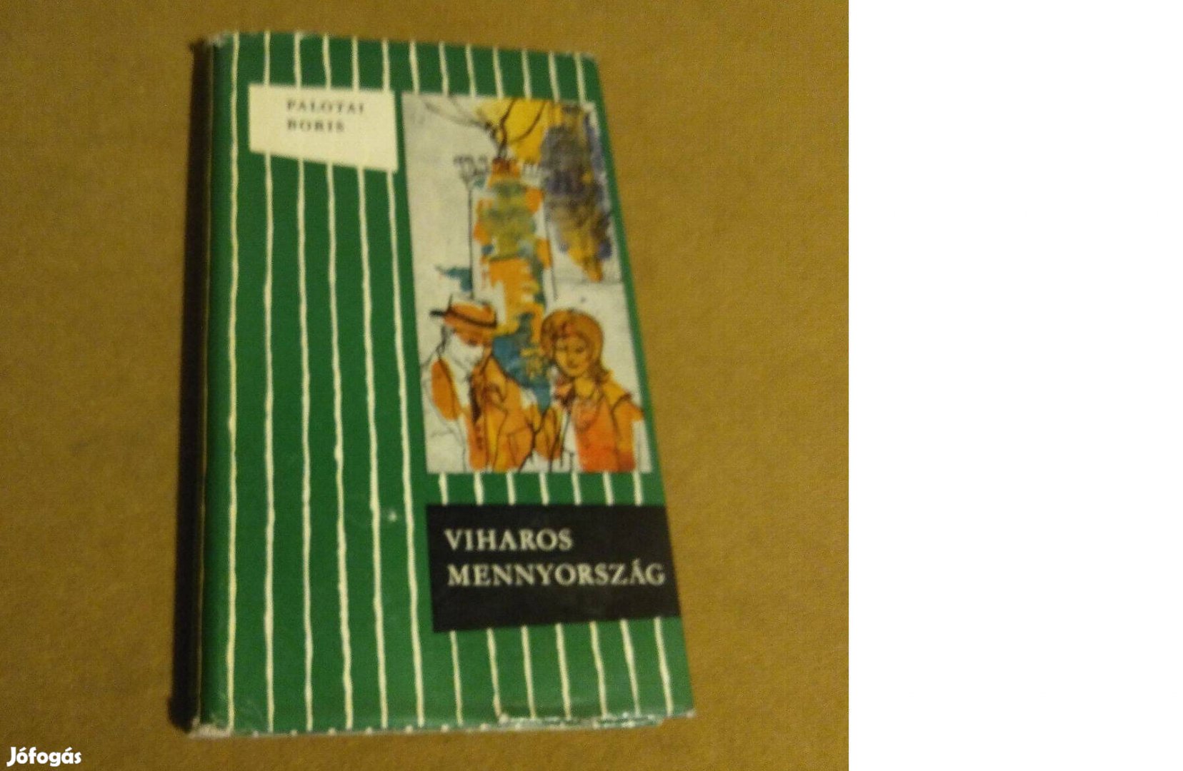 Palotai Boris: Viharos mennyország (1964)