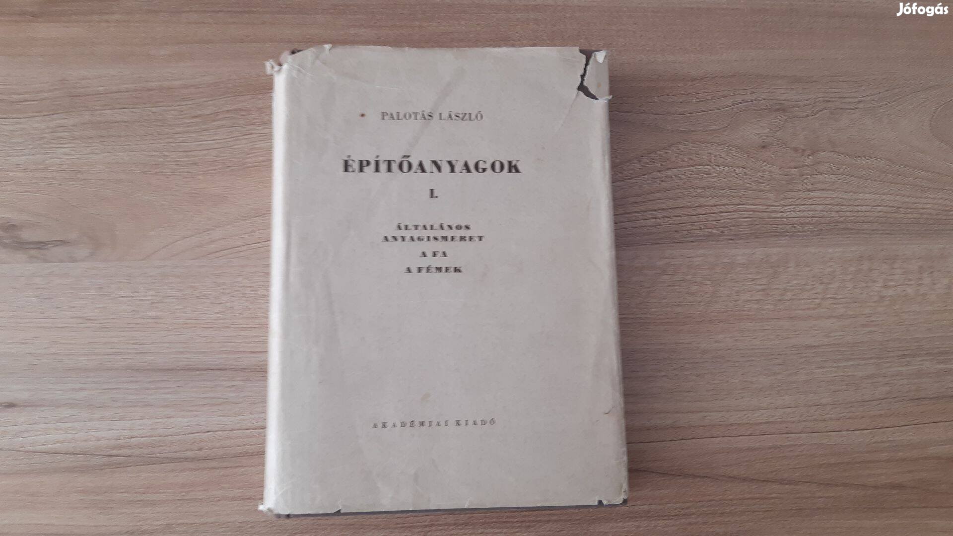 Palotás László: Építőanyagok I. 1959