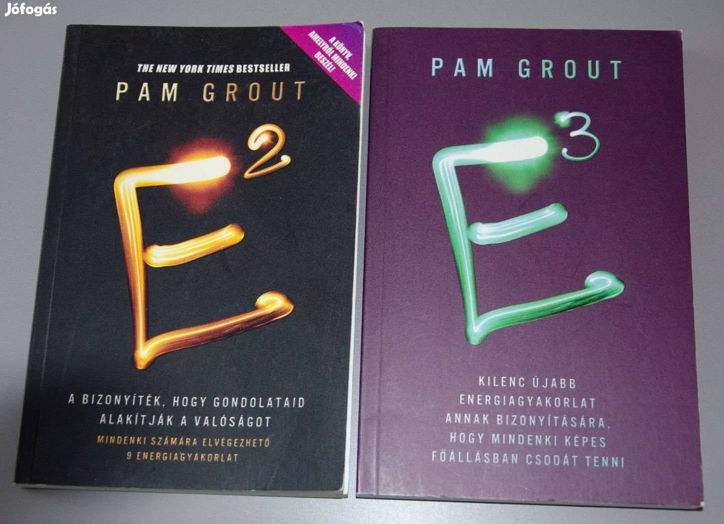 Pam Grout - E2 + E3 egyben