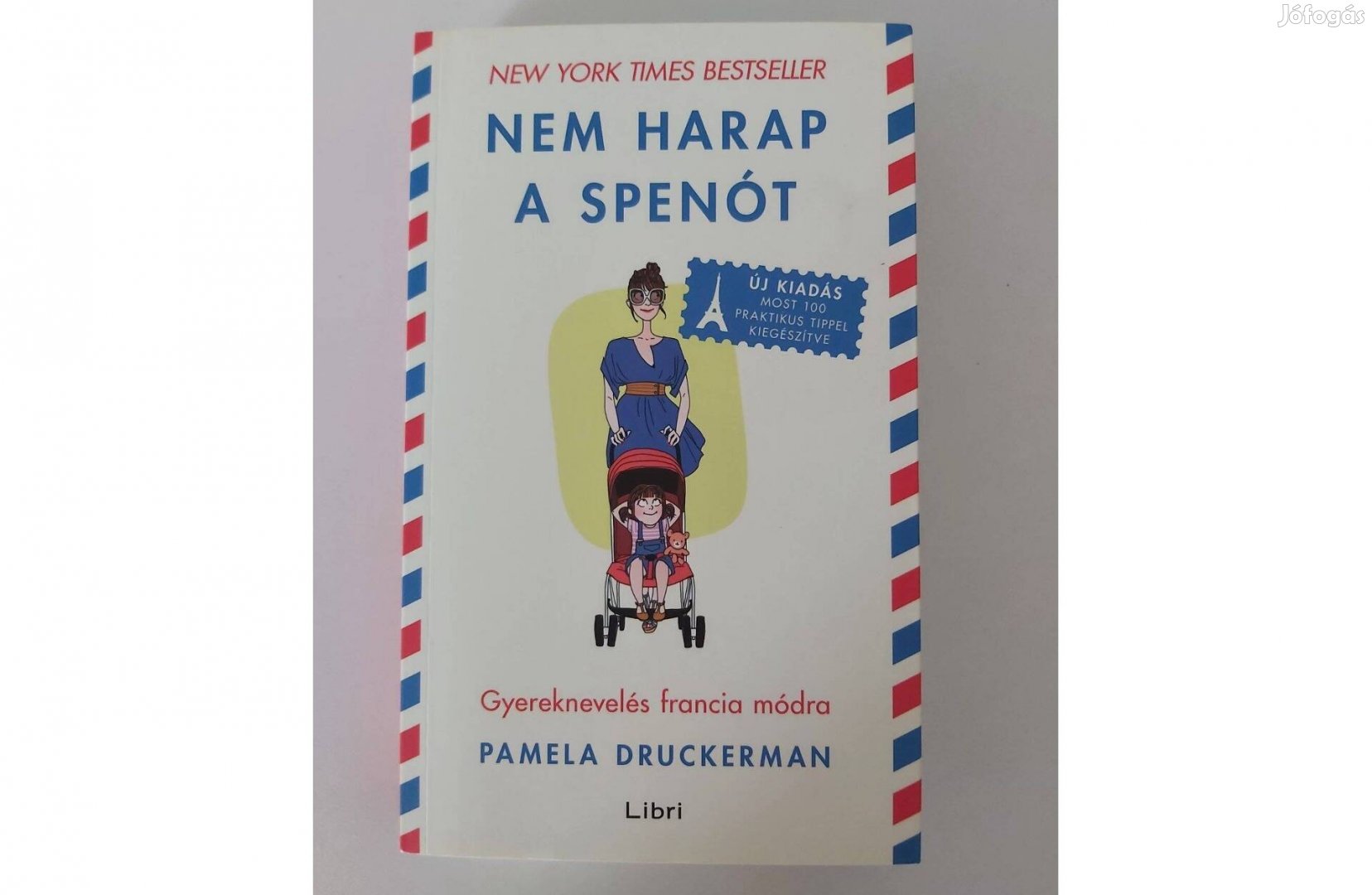 Pamela Druckerman: Nem harap a spenót