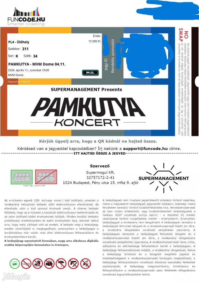 Pamkutya koncert jegy Április 10-11 PL4-ülőhely.