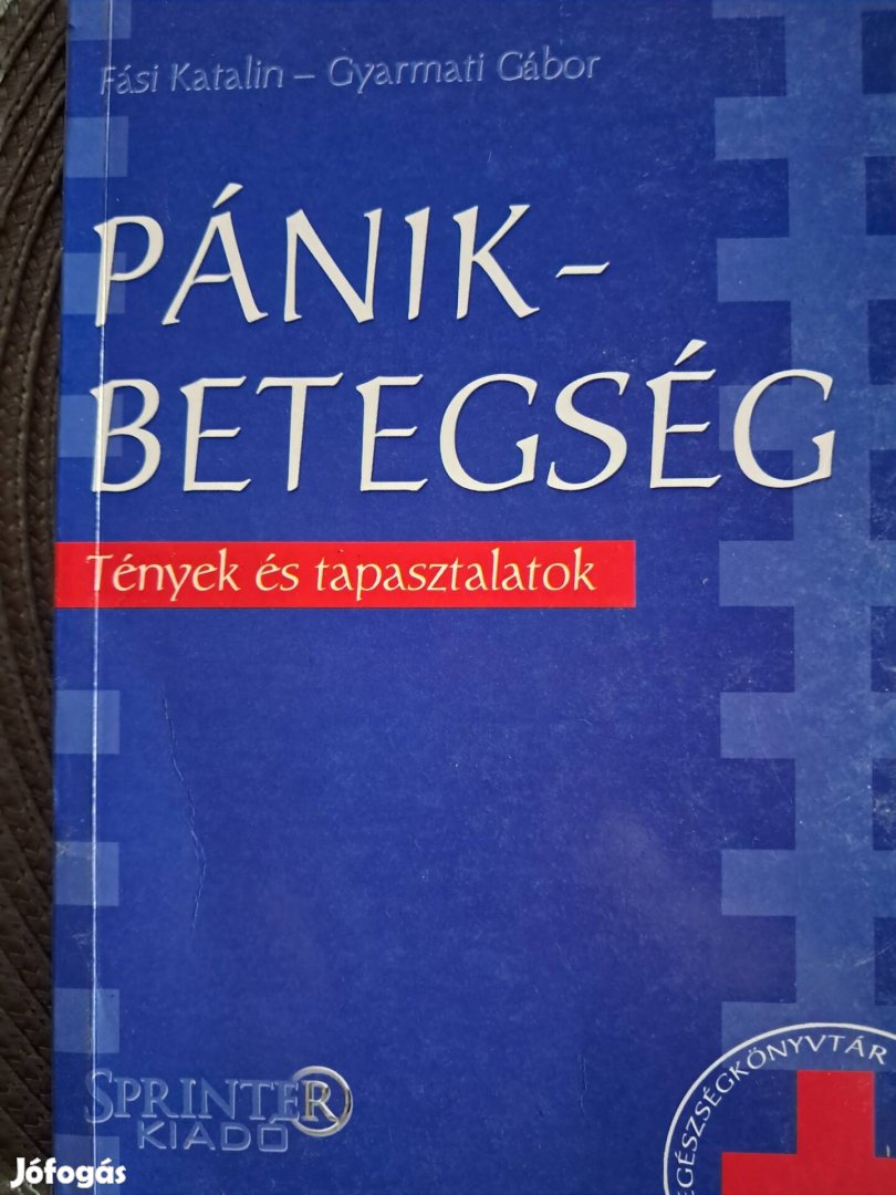 Pánikbetegség Tények És Tapasztalatok 